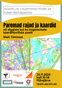 rajameistri- ja kaardistuskoolitus „Paremad rajad ja kaardid”